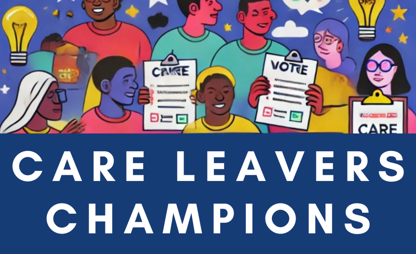 Care leaver champions image with people holding cards with vote or care written on them