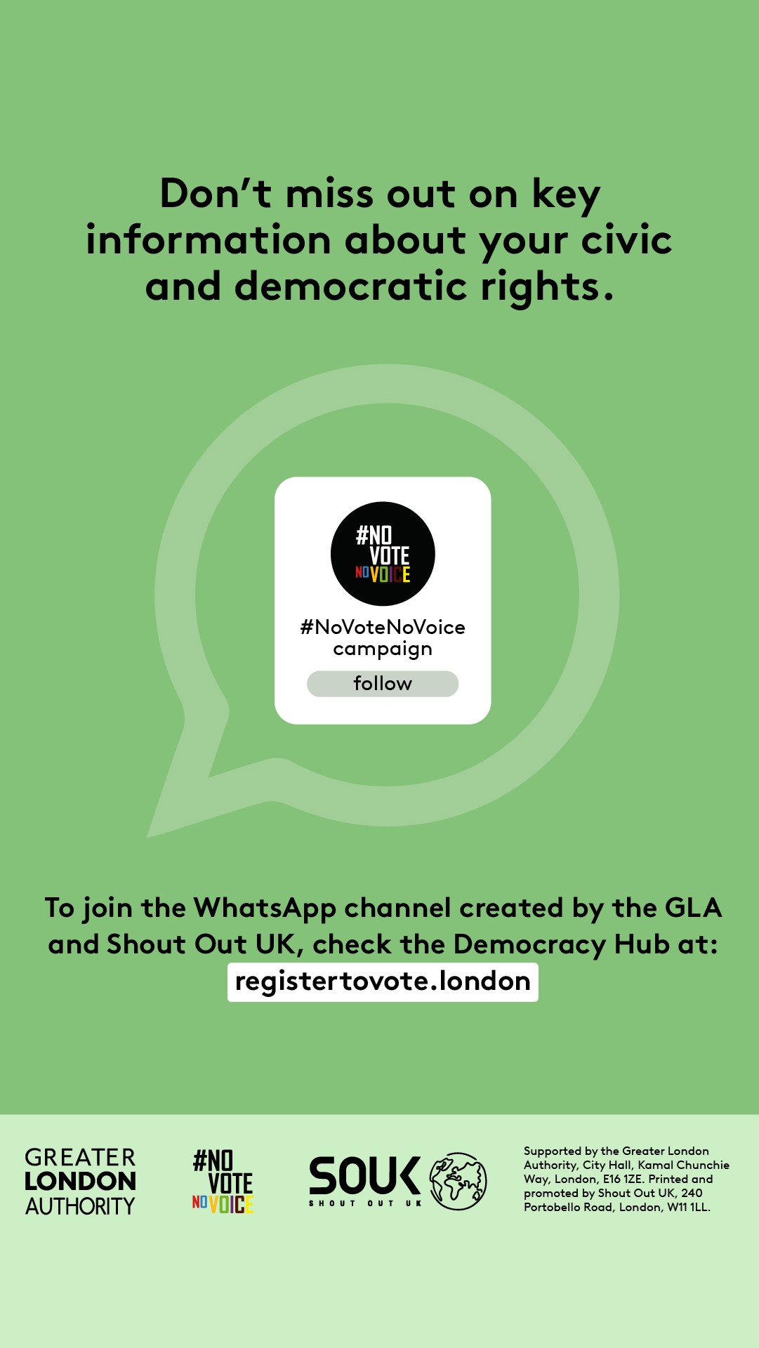 Poster invites users to stay informed about civic and democratic rights by joining a WhatsApp channel created by GLA and Shout Out UK. Directs readers to the Democracy Hub at registertovote.london