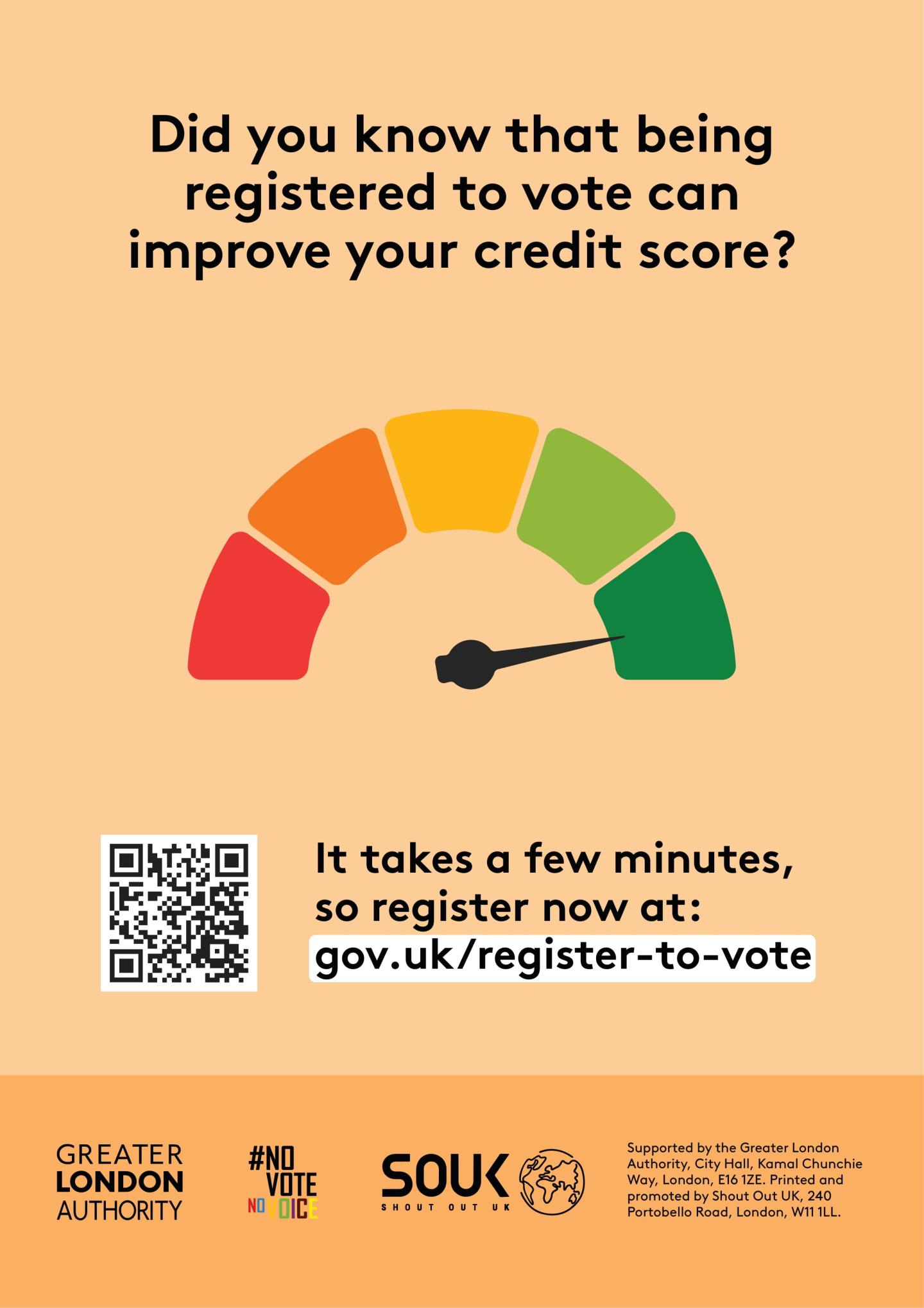 Colour scale in shape of an arch with red on the right through to green on the left. There is an arrow pointing to the green section with the text “Did you know that being registered to vote can improve your credit score? It takes a few minutes, so register now at https://www.gov.uk/register-to-vote".  