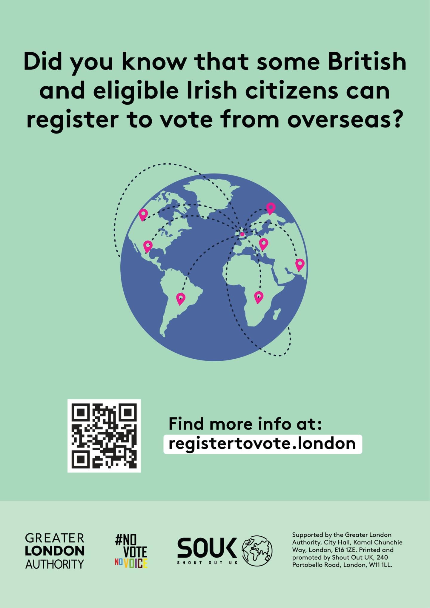 A map of the world with location points in different countries and a dotted line back to London with the text “Did you know that some British and eligible Irish citizens can register to vote from overseas? Find out more info at https://registertovote.london/.”  
