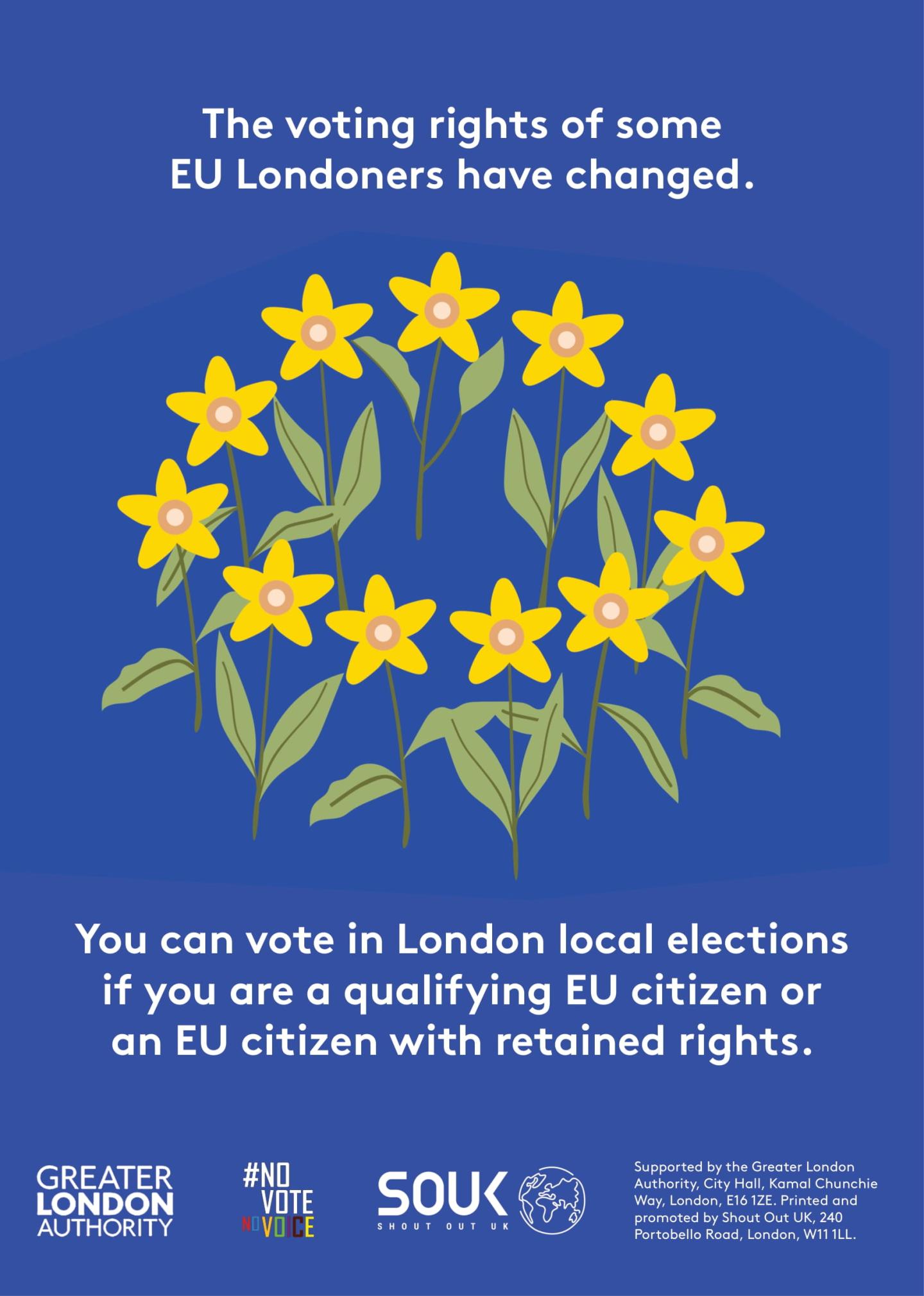 Yellow flowers in a circle similar to the golden stars on the European Union flag with the text “The voting rights of some EU Londoners have changed. You can vote in London local elections if you are a qualifying EU citizen or an EU citizen with retained rights.”  