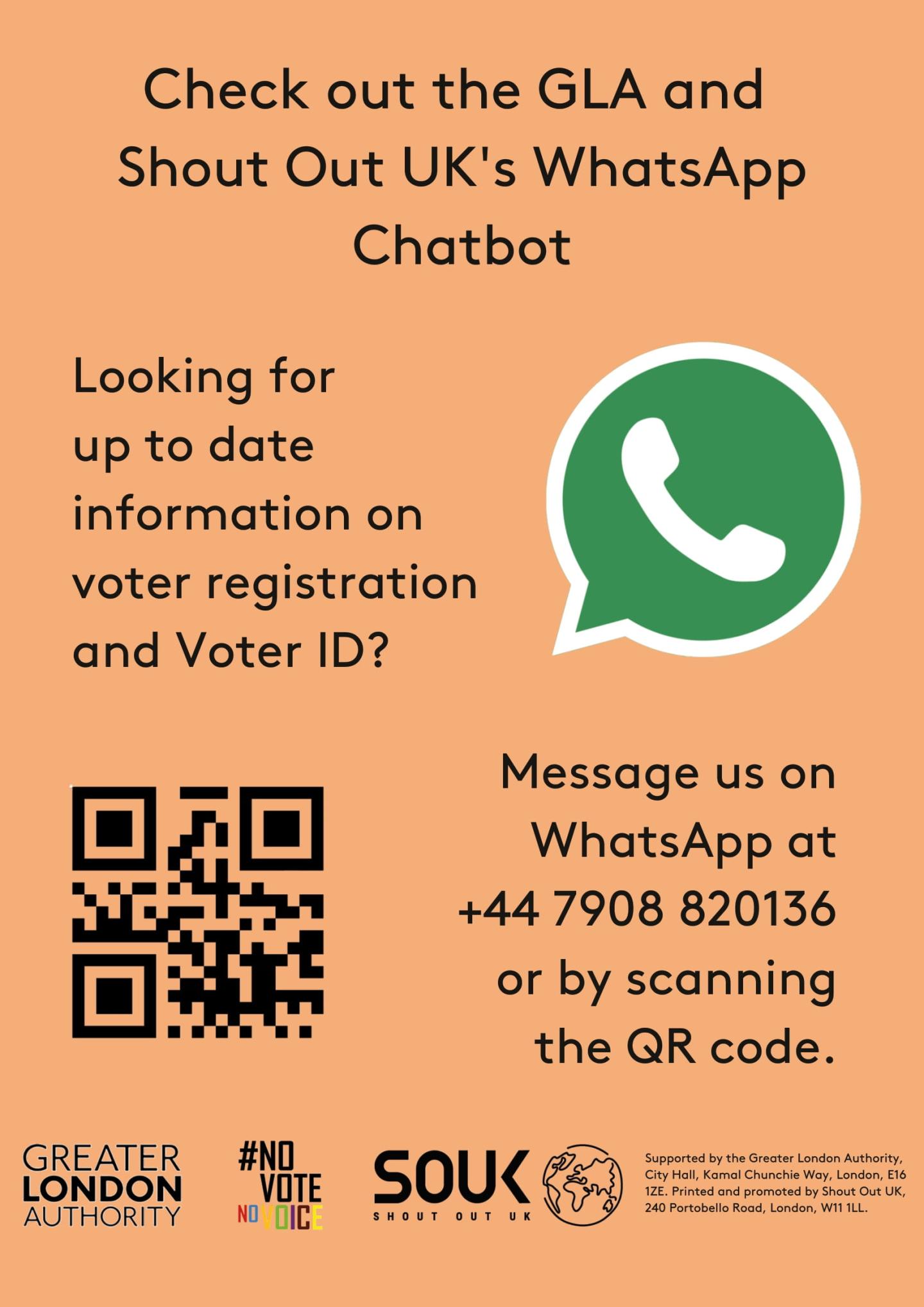 A phone icon in a speech bubble with the text “Check out the GLA and Shout Out UK’s WhatsApp chatbot. Looking for up-to-date information on voter registration and Voter ID? Message us on WhatsApp at +447908820136”.  