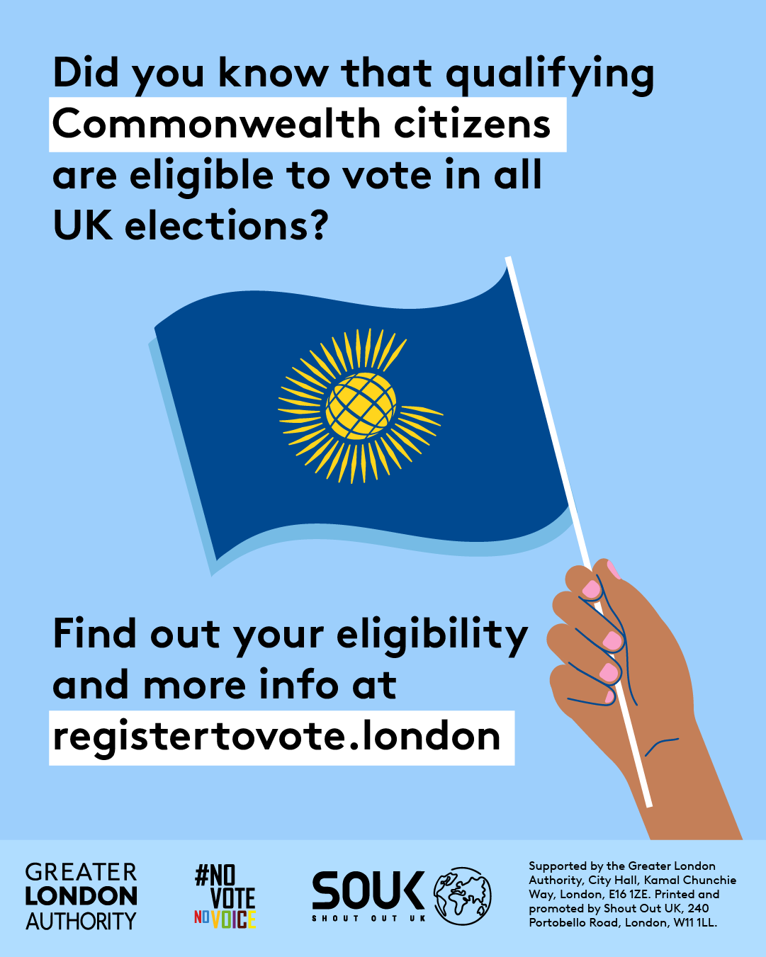 Did you know that qualifying Commonwealth citizens are eligible to vote in all UK elections? A hand holding a Commonwealth flag. Find out your eligibility and more info   at GLA Democracy Hub. 