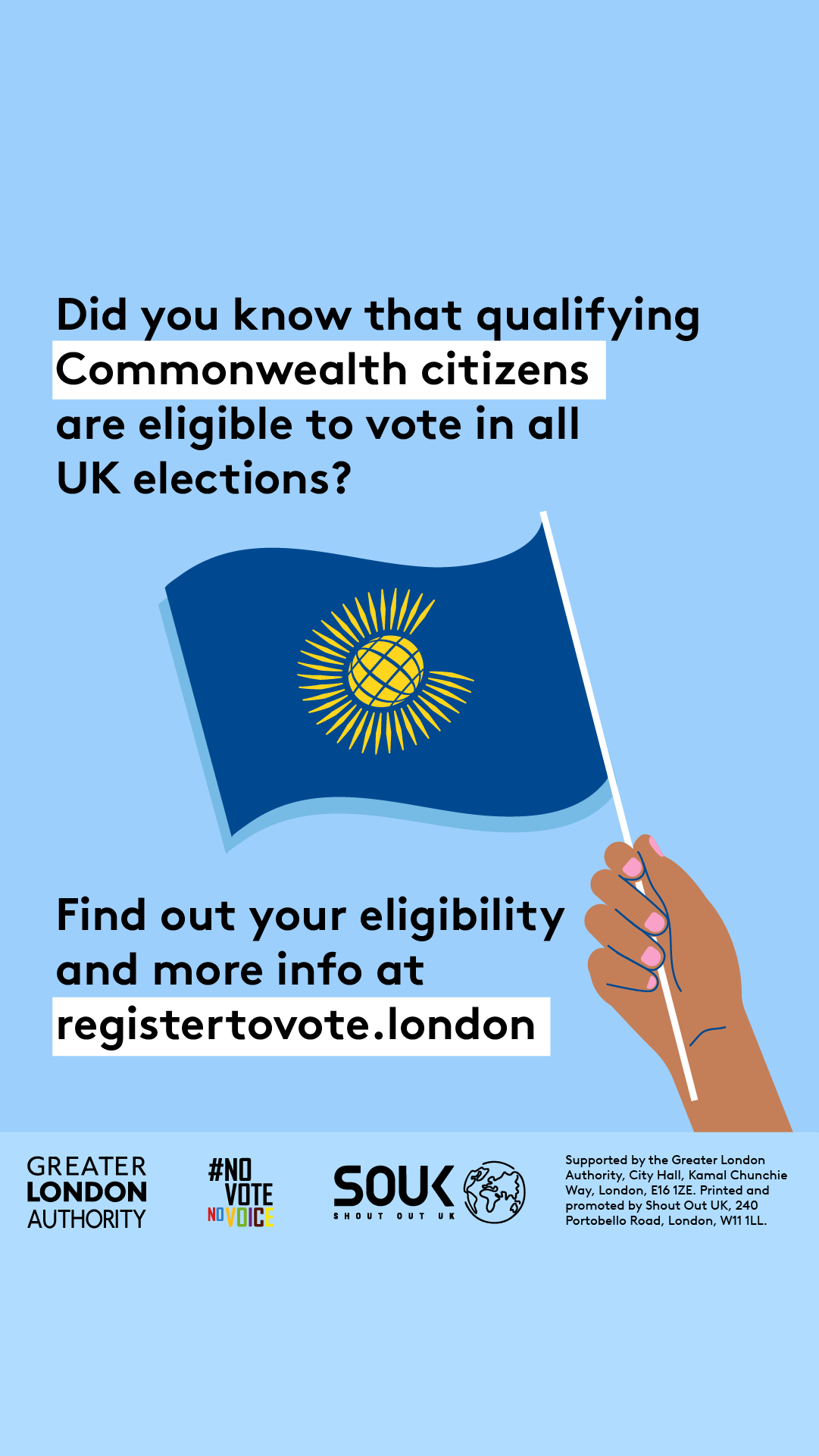 Did you know that qualifying Commonwealth citizens are eligible to vote in all UK elections? A hand holding a Commonwealth flag. Find out your eligibility and more info   at GLA Democracy Hub. 