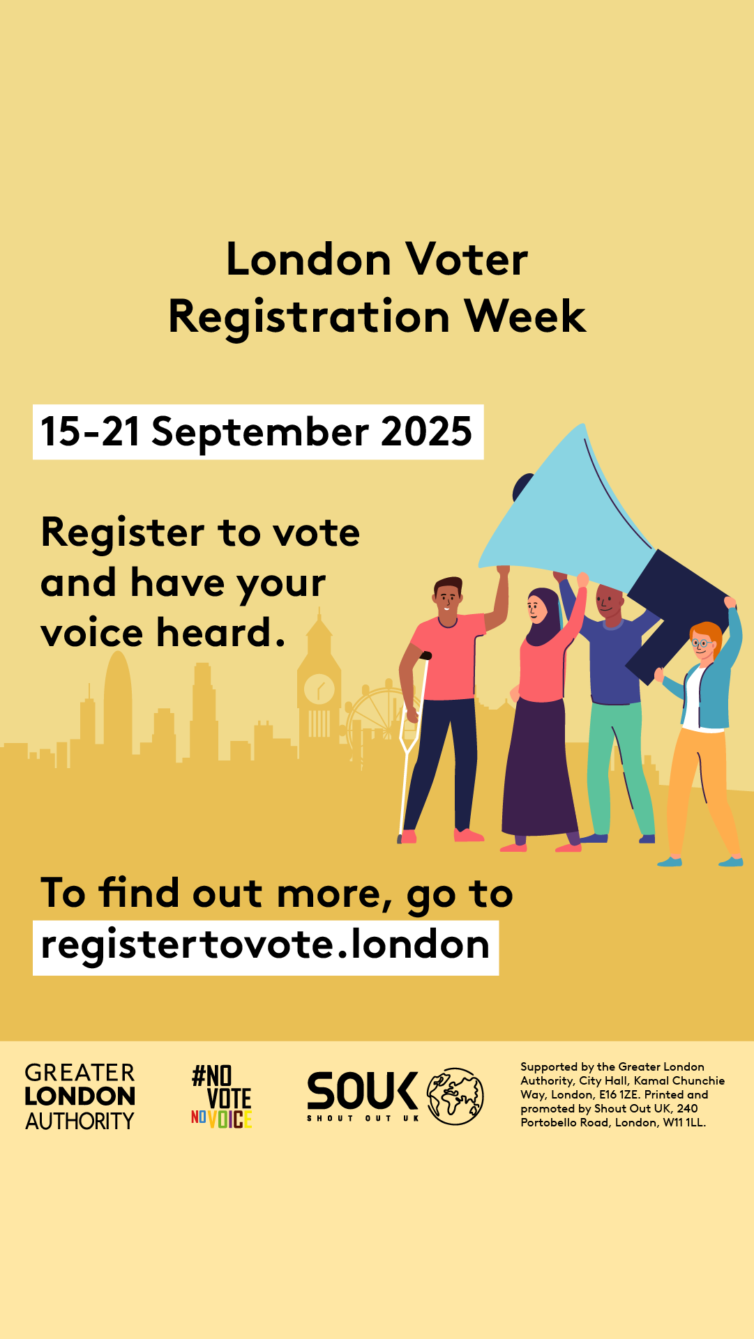 Four diverse Londoners holding up a large megaphone with London skyline in the background. The text says ‘London Voter Registration Week 15th – 21st September 2025. Register to vote and have your voice heard. To find out more go to GLA Democracy Hub. 