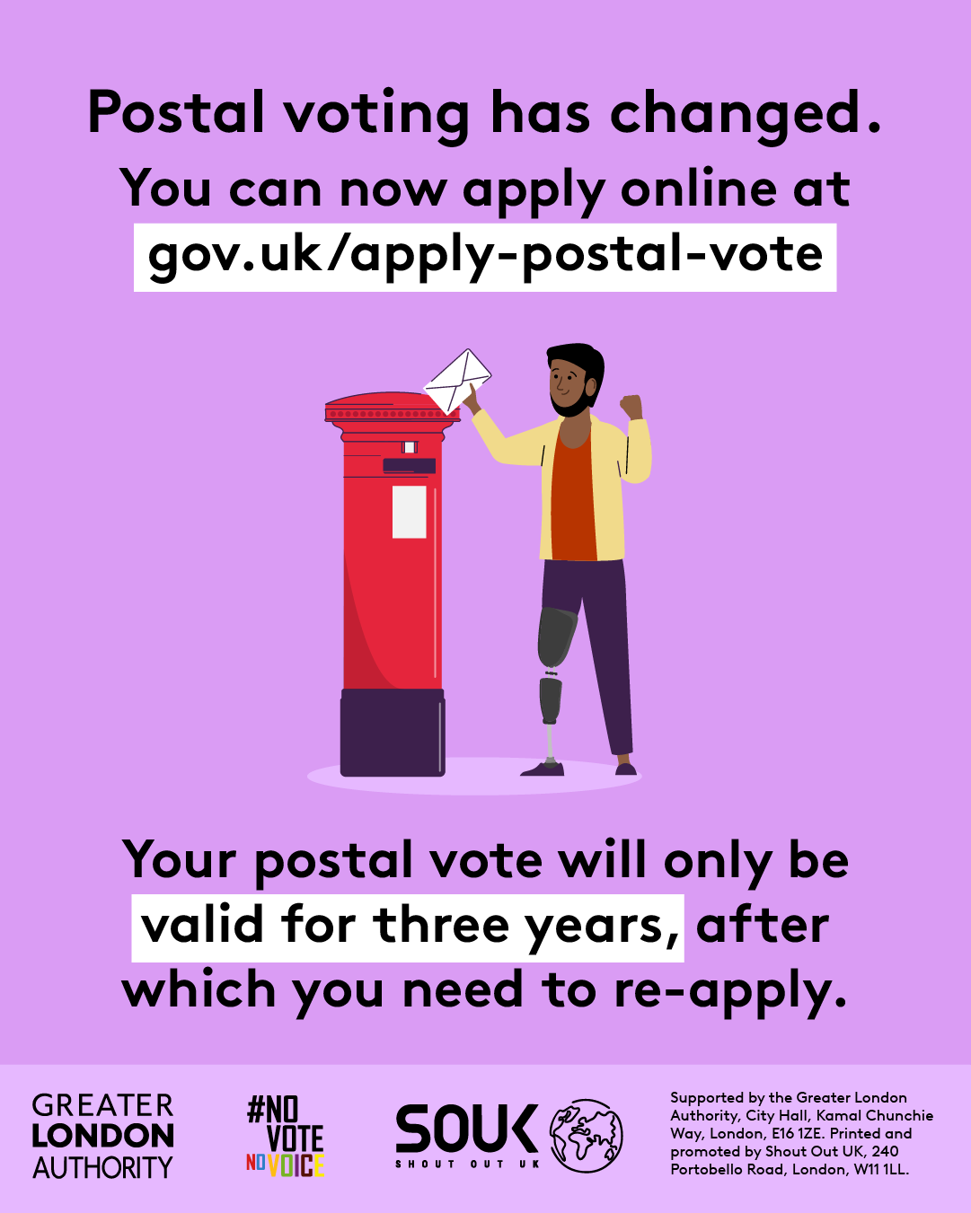 Postal voting has changed. You can now apply online at Apply for a postal vote - GOV.UK. A person is standing next to a red post box posting an envelope. Your postal vote will only be valid for three years, after which you will need to re-apply.  