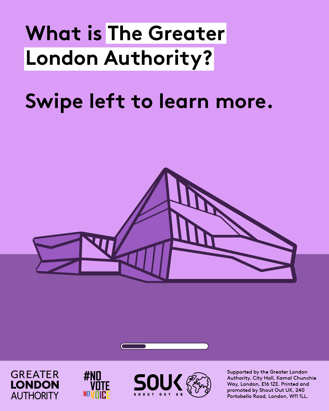 What is The Greater London Authority? Swipe left to learn more. There’s an outline image of London City Hall at Kamal Chunchie Way.    