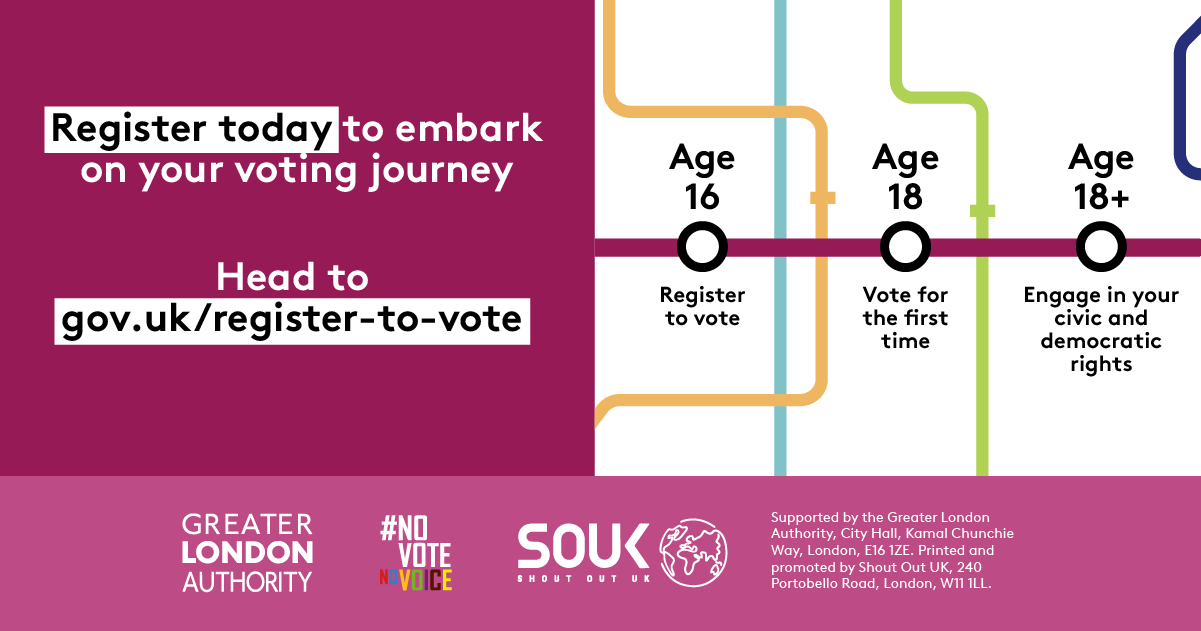 Coloured lines of the London tube map in the background. The prominent line in the foreground has three circles to show stops on the line. The first stop is Age 16 – register to vote”, the second stop is “Age 18 – vote for the first time”, and the third stop is “Age 18+ – engage in your civic and democratic rights”. Head to Register to vote - GOV.UK.  