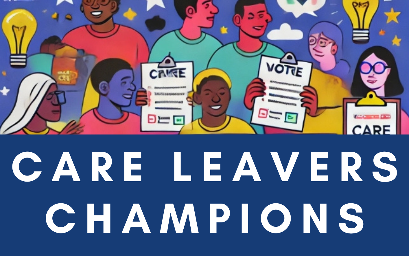 Care leaver champions image with people holding cards with vote or care written on them